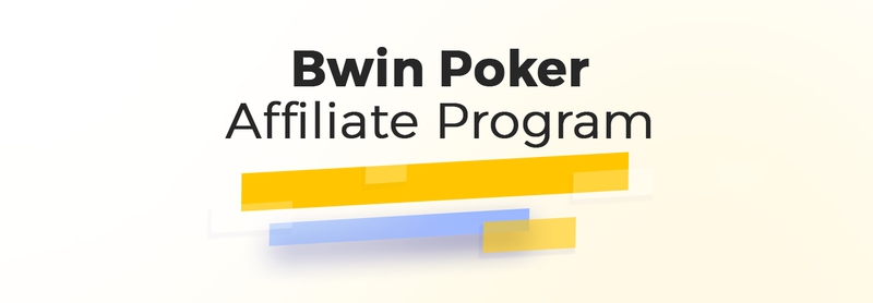 Bwin Poker Affiliate Deal: Steigern Sie noch heute Ihre Einnahmen